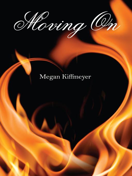 Title details for Moving On by Megan Kiffmeyer - Available